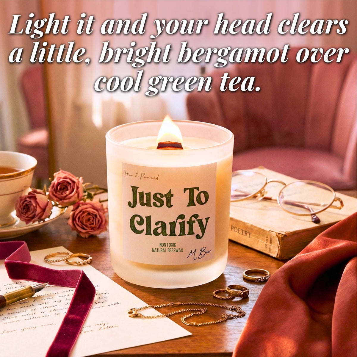 Just to Clarify Candle