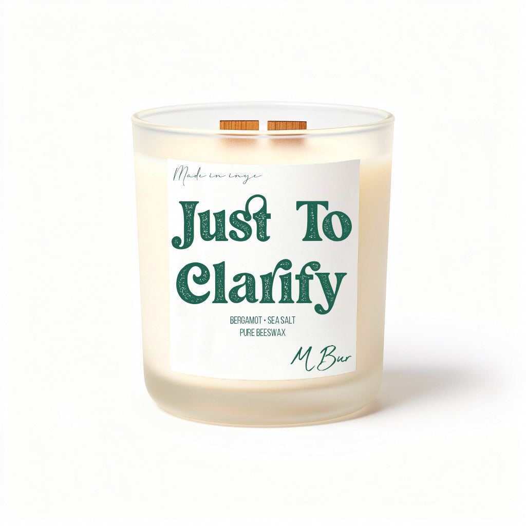 Just to Clarify Candle